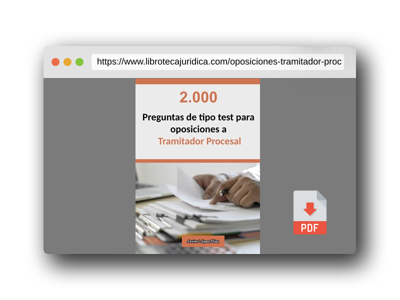 Vista previa del PDF del libro Oposiciones a Tramitador Procesal: 2.000 Preguntas de Tipo Test Resueltas para Preparar el Examen