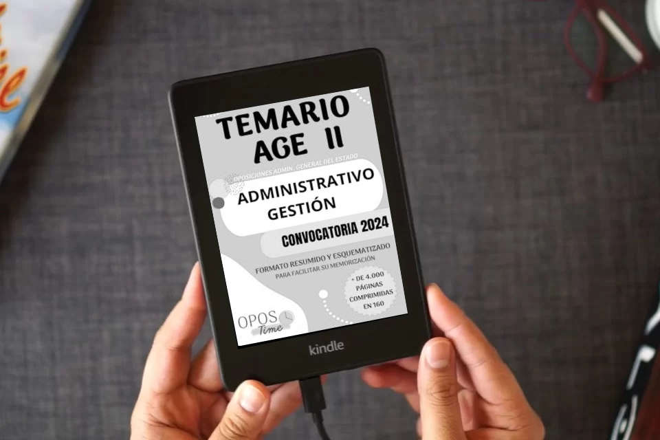 Lea en línea OPOSTIME TEMARIO AGE II. OPOSICIONES A LA ADMINISTRACIÓN GENERAL DEL ESTADO PARA ADMINISTRATIVO (C1) Y GESTIÓN CIVIL DEL ESTADO (GACE A2): Formato ... (PREPARACIÓN OPOSICIONES AGE 2024) como un eBook Kindle