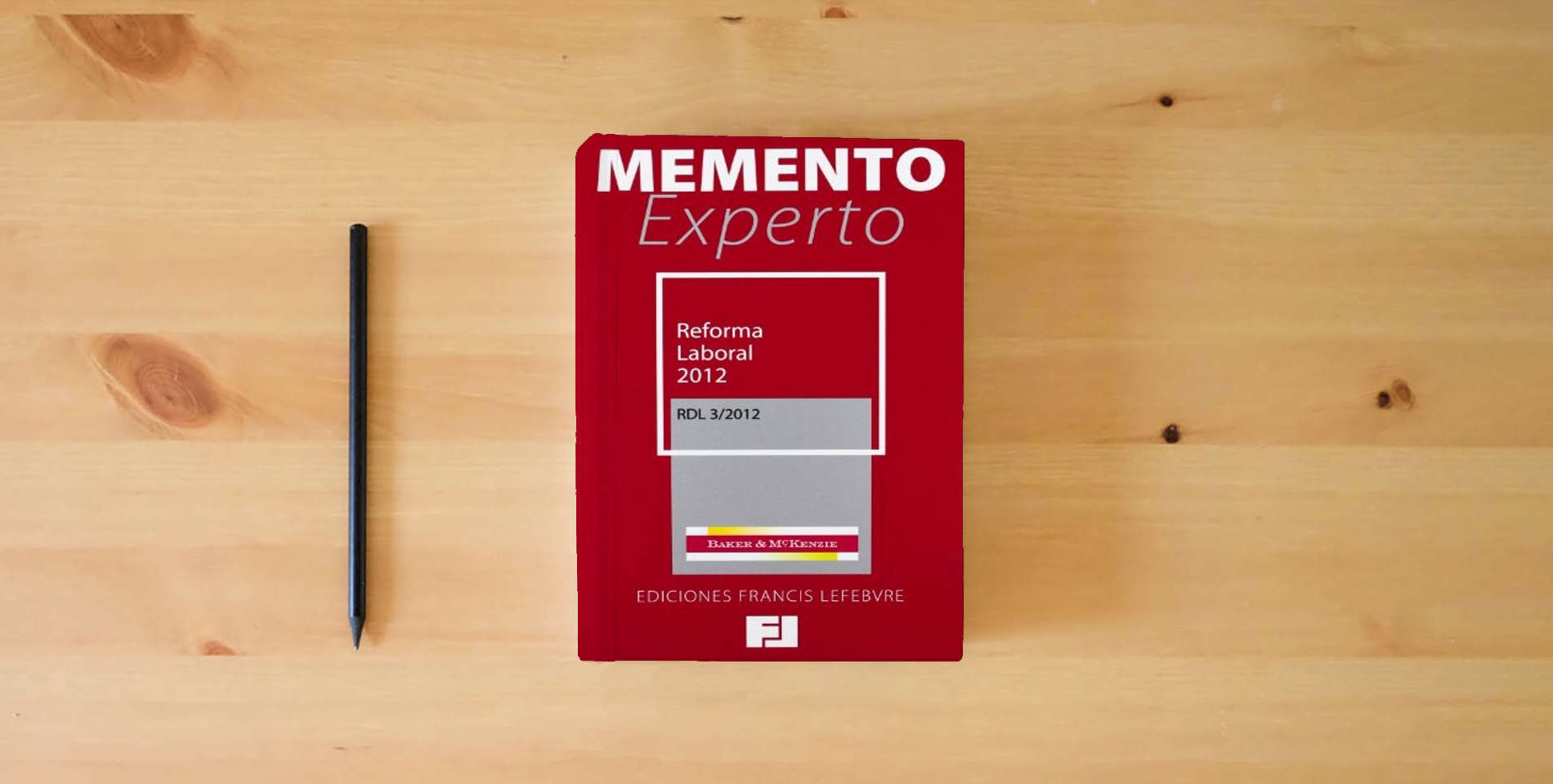 The book Pack Memento Experto Reforma Laboral + Nueva Ley Reguladora Juris. Social +Acuerdos de Empresa: 2012 (SIN COLECCION) is on the table