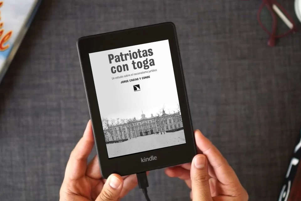 Lea en línea Patriotas con toga: Un estudio sobre el nacionalismo jurídico: 429 (INVESTIGACION Y DEBATE) como un eBook Kindle