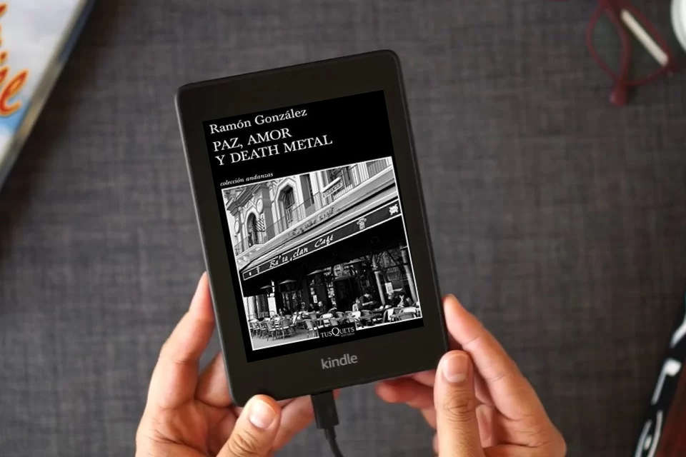Lea en línea Paz, amor y death metal: 11 (Andanzas) como un eBook Kindle