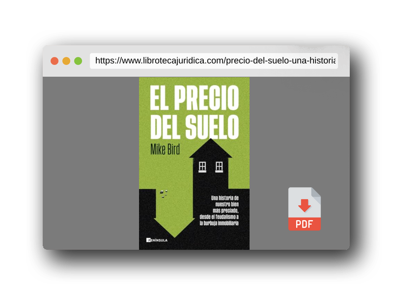 Vista previa del PDF del libro El precio del suelo: Una historia de nuestro bien más preciado, desde el feudalismo a la burbuja inmobiliaria (ACTUALIDAD)