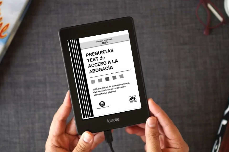 Lea en línea Preguntas test de Acceso a la abogacía: EXAMEN 2023 | 1300 cuestiones de materias comunes, civil-mercantil, penal, contencioso-administrativo y laboral (Campus Opositor) como un eBook Kindle