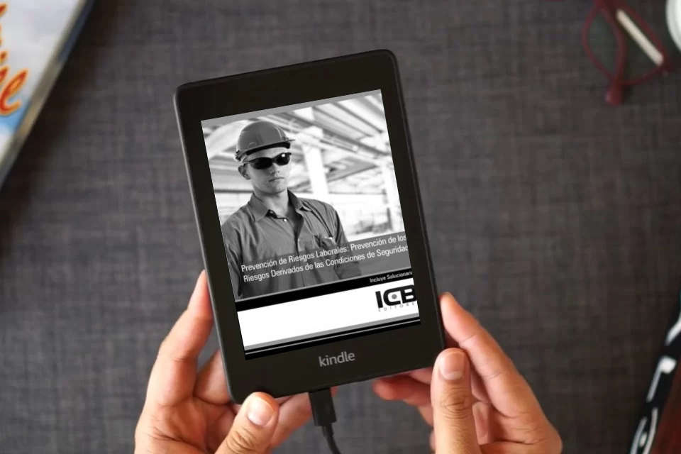 Lea en línea Prevención de Riesgos Laborales: Prevención de los Riesgos Derivados de las Condiciones de Seguridad como un eBook Kindle