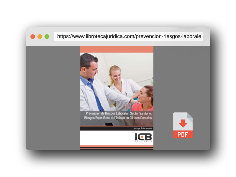Vista previa del PDF del libro Prevención de Riesgos Laborales. Sector Sanitario: Riesgos Específicos del Trabajo en Clínicas Dentales