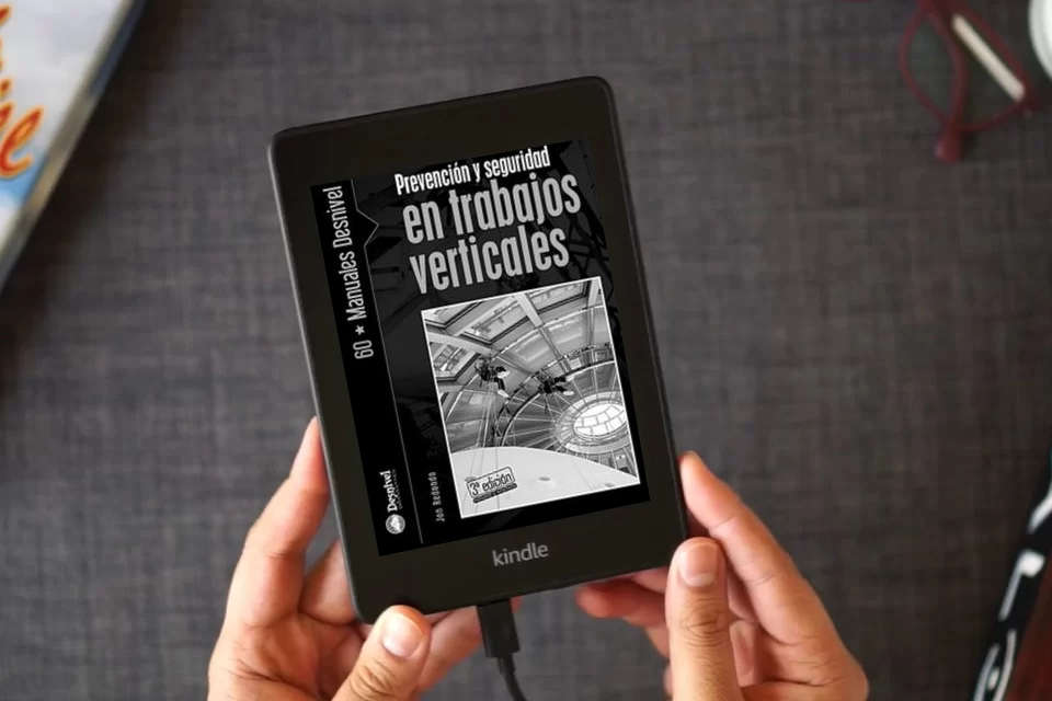 Lea en línea Prevención y seguridad en trabajos verticales (SIN COLECCION) como un eBook Kindle