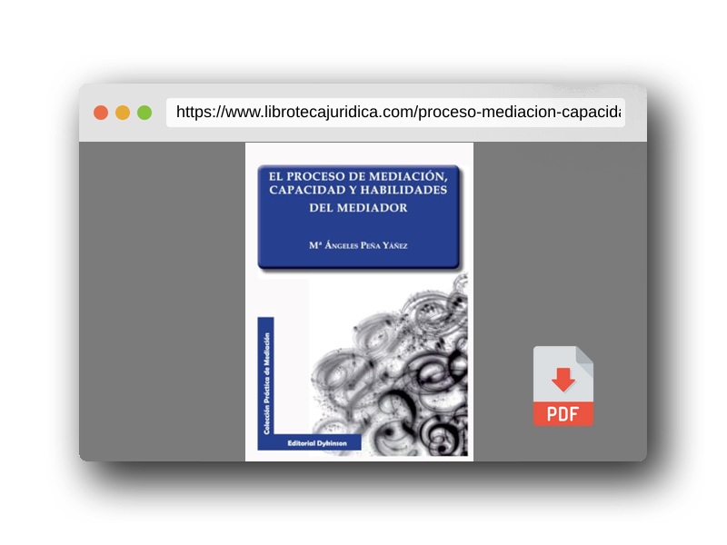 Vista previa del PDF del libro Proceso de mediación, capacidad y habilidades del mediador (Colección Práctica de Mediación)