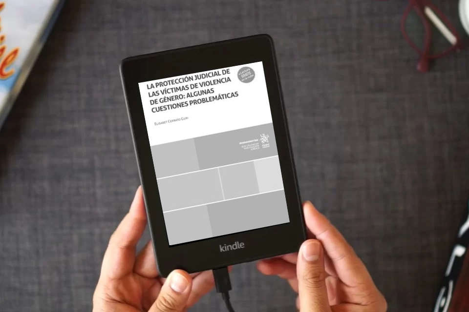 Lea en línea La protección judicial de las víctimas de violencia de género: algunas cuestiones problemáticas (Monografías) como un eBook Kindle