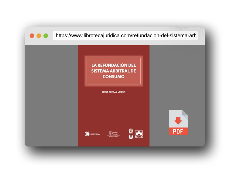 Vista previa del PDF del libro La refundación del sistema arbitral de consumo (monografico)