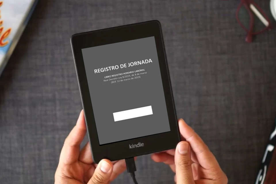 Lea en línea REGISTRO DE JORNADA - Libro Registro Horario Laboral: Real Decreto-Ley 8/2019, de 8 de marzo (BOE 12 de marzo de 2019). 48 hojas de registro. como un eBook Kindle