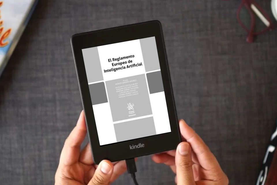 Lea en línea El Reglamento Europeo de Inteligencia Artificial (Reformas) como un eBook Kindle
