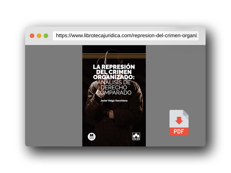 Vista previa del PDF del libro La represión del crimen organizado: análisis de derecho comparado (Bolsillo)