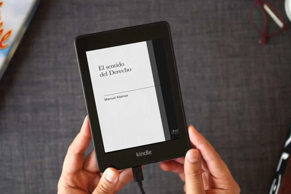 Lea en línea El sentido del Derecho (Ariel Derecho) como un eBook Kindle