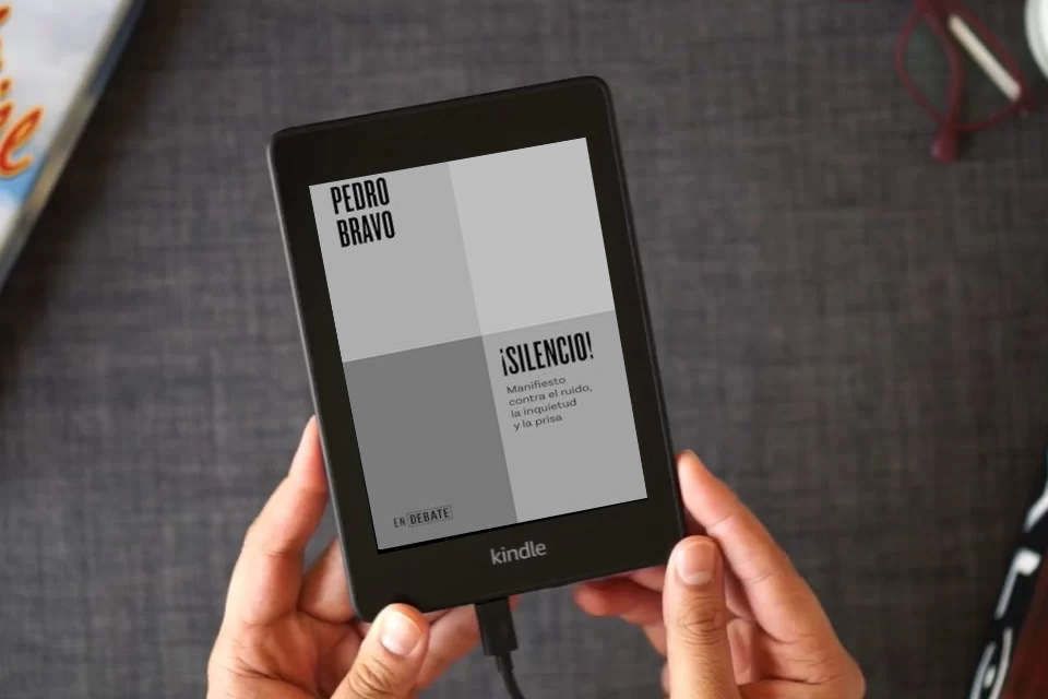 Lea en línea ¡Silencio!: Manifiesto contra el ruido, la inquietud y la prisa (ENDEBATE) como un eBook Kindle