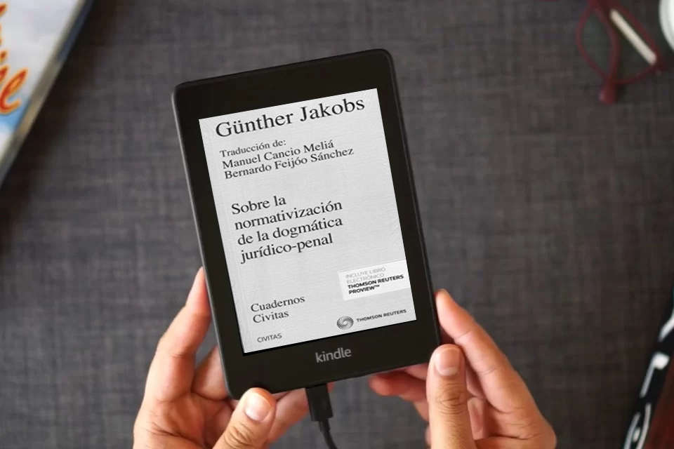 Lea en línea Sobre la Normativización de la Dogmática Jurídico-Penal (Cuadernos) como un eBook Kindle