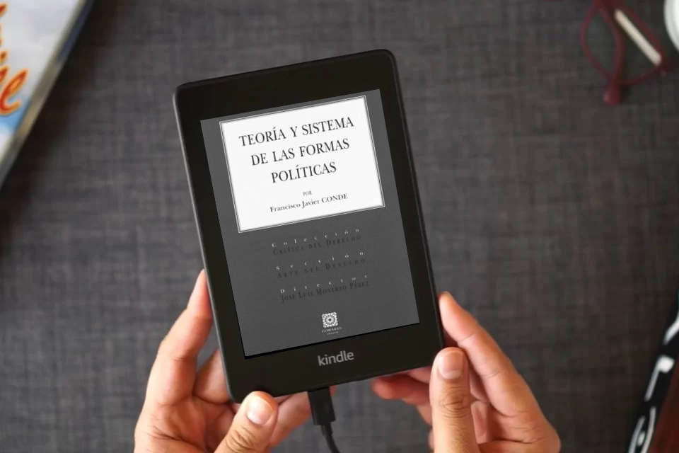 Lea en línea TEORIA Y SISTEMA DE LAS FORMAS POLITICAS (SIN COLECCION) como un eBook Kindle