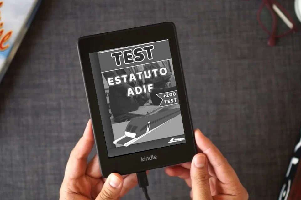 Lea en línea TEST ESTATUTO ADIF. APUNTES EN PREGUNTAS TEST: Guía completa de más de 200 preguntas test para estudiar Estatuto de ADIF: 1 (TEST OPOSICIONES ADIF OEP 2024) como un eBook Kindle