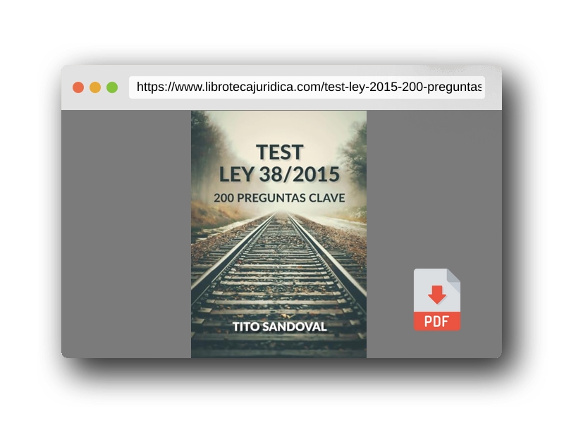 Vista previa del PDF del libro TEST LEY 38/2015: 200 PREGUNTAS CLAVE
