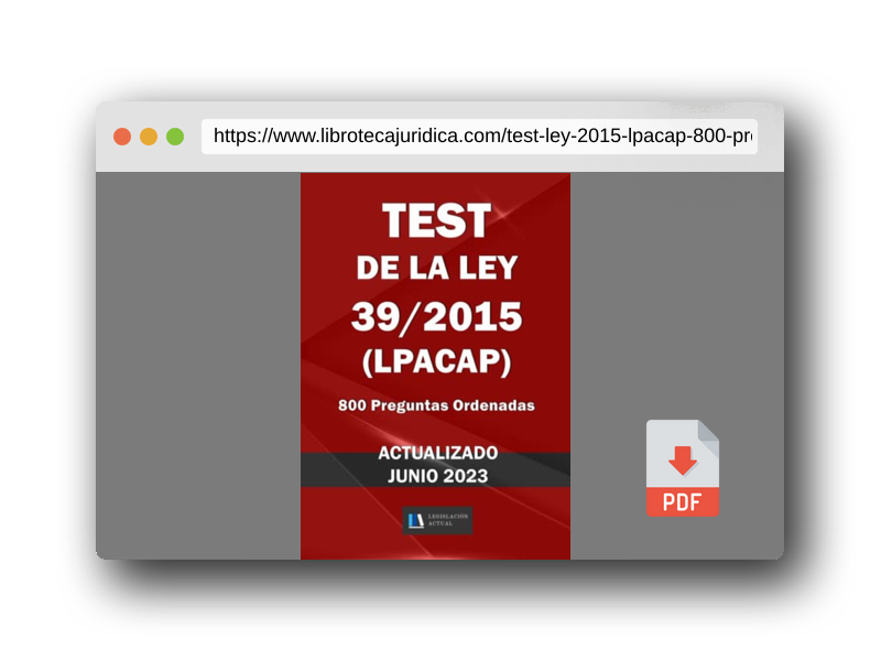 Vista previa del PDF del libro TEST DE LA LEY 39/2015 (LPACAP). 800 Preguntas Ordenadas. Legislación Actual.: Para estudiantes y opositores.
