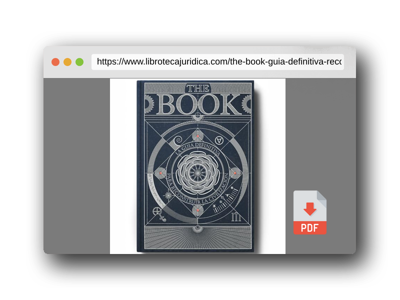 Vista previa del PDF del libro The Book. La Guía Definitiva para Reconstruir La Civilización - Libros de Ciencia Inspiradores - Enciclopedia del Conocimiento con Más de 400 Páginas de Ilustraciones Detalladas y Atractivas