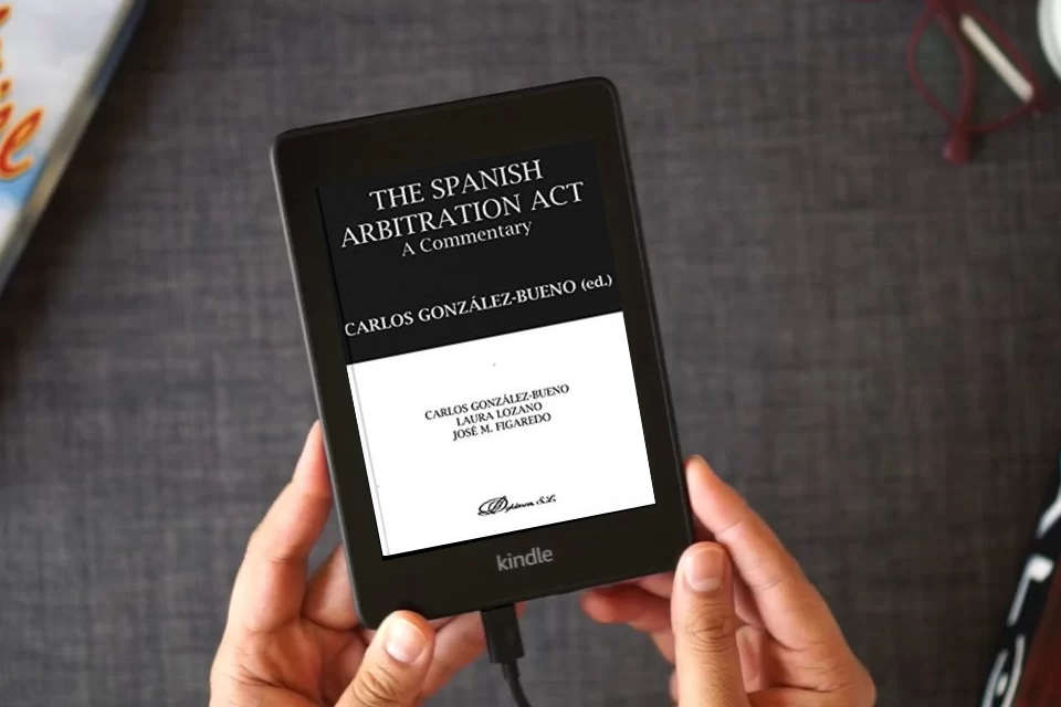 Lea en línea The Spanish arbitration act. A commentary (SIN COLECCION) como un eBook Kindle