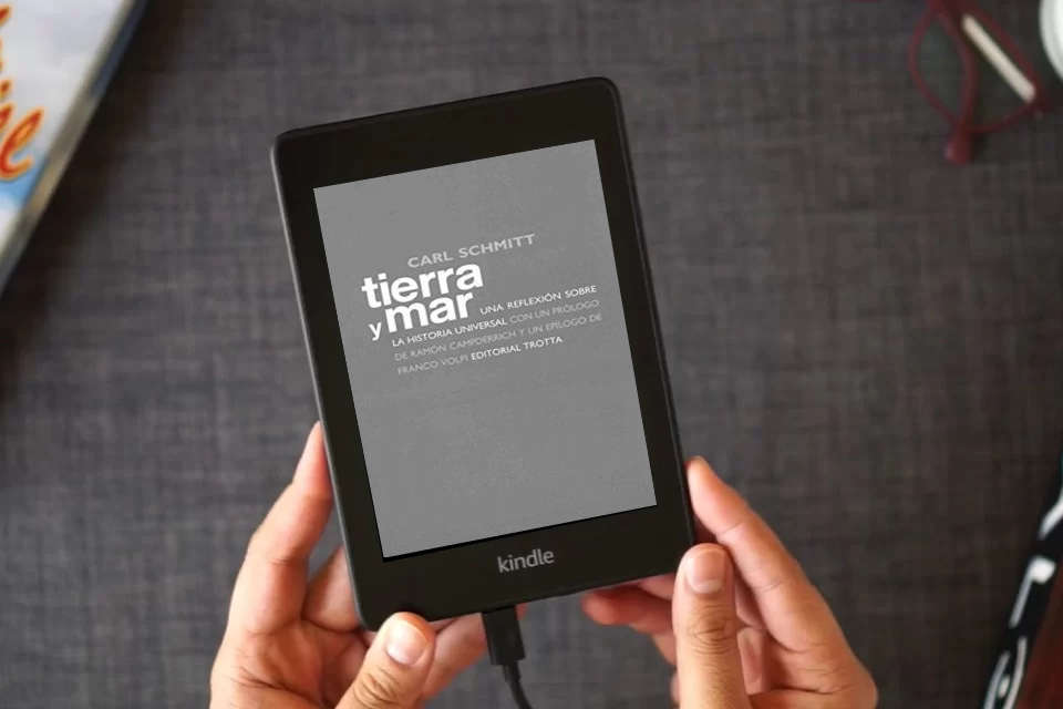 Lea en línea Tierra Y Mar. Una Reflexión Sobre La Historia Universal (ESTRUCTURAS Y PROCESOS - DERECHO) como un eBook Kindle