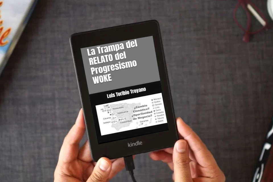 Lea en línea La Trampa del RELATO del Progresismo WOKE como un eBook Kindle