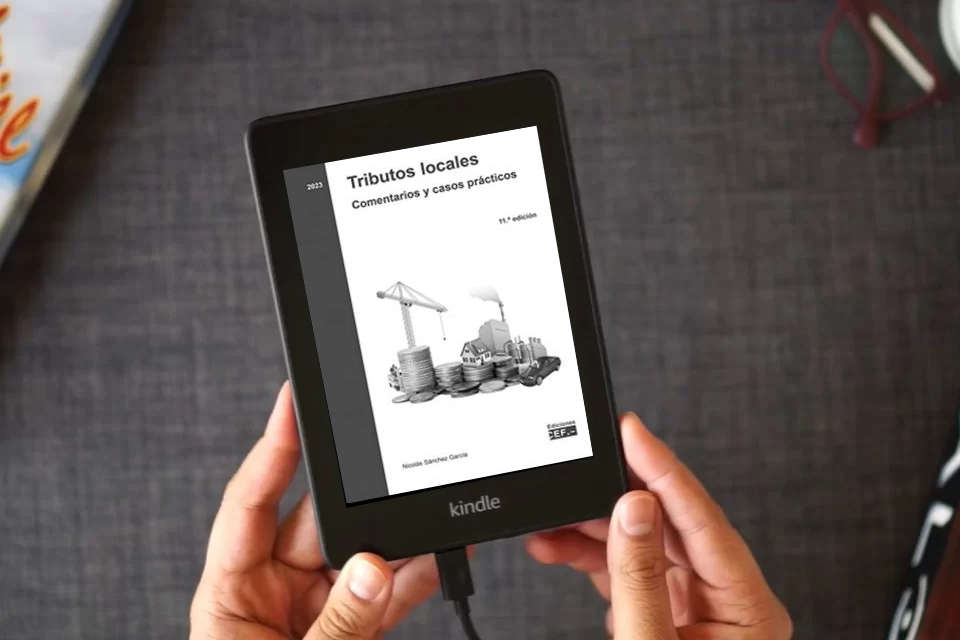 Lea en línea Tributos locales. Comentarios y casos prácticos (SIN COLECCION) como un eBook Kindle