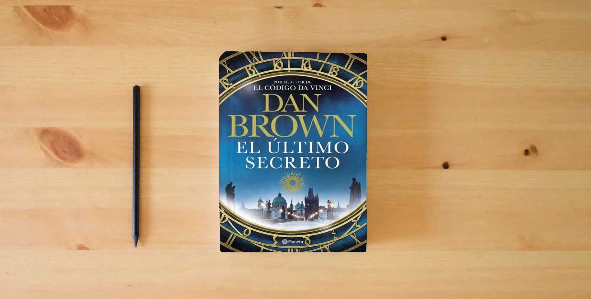 The book El último secreto: 6 (Planeta Internacional) is on the table