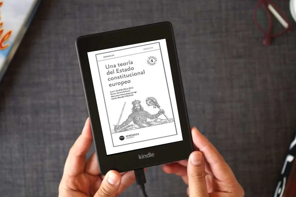 Lea en línea Una teoría del Estado constitucional europeo: 1 (Manuales. Derecho) como un eBook Kindle