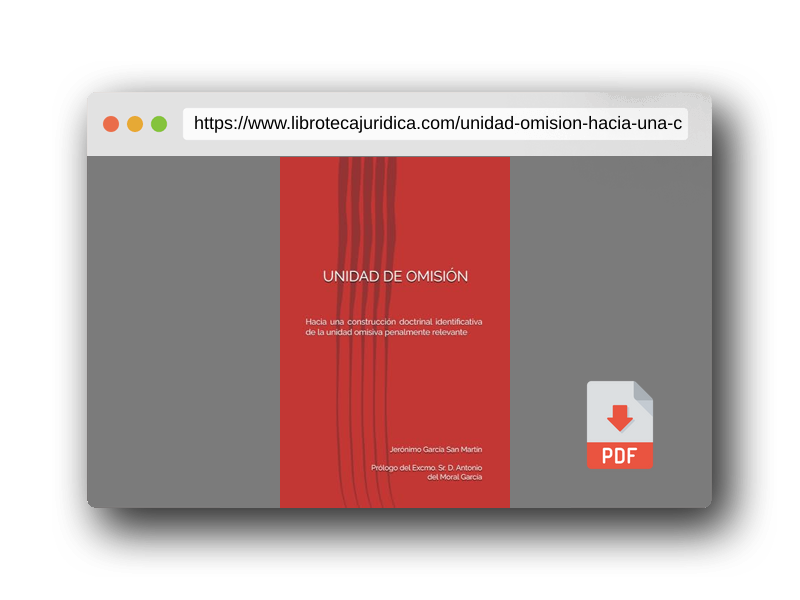 Vista previa del PDF del libro Unidad de omisión: Hacia una construcción doctrinal identificativa de la unidad omisiva penalmente relevante