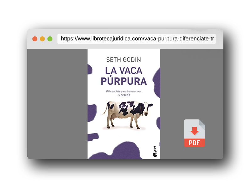 Vista previa del PDF del libro La vaca púrpura: Diferénciate para transformar tu negocio (Prácticos siglo XXI)