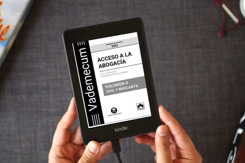 Lea en línea Vademecum Acceso a la abogacía. Volumen II. Parte específica civil-mercantil: Temario desarrollado de la materia civil-mercantil del examen de acceso a la abogacía: 1 como un eBook Kindle