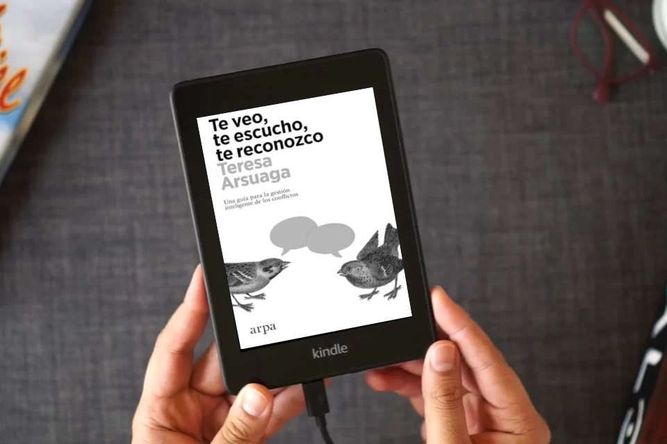 Lea en línea Te veo, te escucho, te reconozco: Una guía para la gestión inteligente de los conflictos (Psicología) como un eBook Kindle