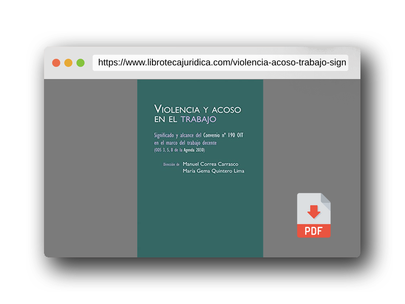 Vista previa del PDF del libro Violencia y Acoso En El Trabajo: Significado y alcance del Convenio Nº 190 OIT en el marco del trabajo decente (ODS 3, 5, 8 de la agenda 2030) (SIN COLECCION)