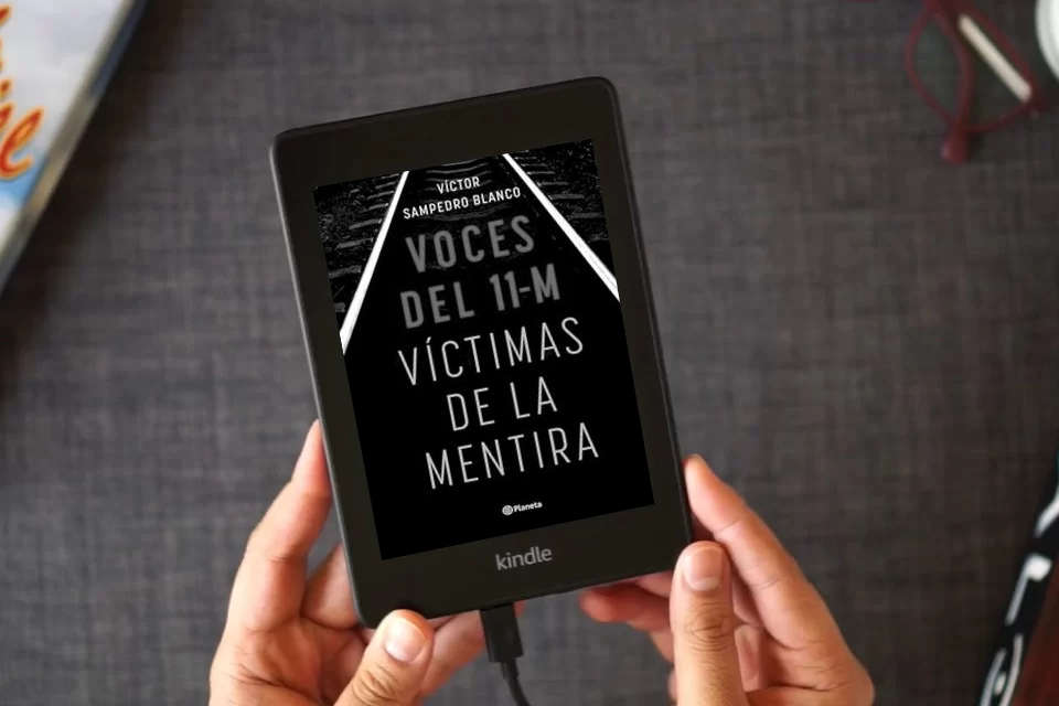 Lea en línea Voces del 11-M: Víctimas de la mentira (No Ficción) como un eBook Kindle