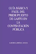 Portada del libro: Guía básica y fácil del presupuesto de gasto en la contratación pública