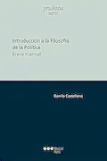 Portada del libro: Introducción a la filosofía de la política: Breve manual (Prudentia iuris)
