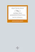 Portada del libro: Derecho Administrativo: Parte general (Derecho - Biblioteca Universitaria de Editorial Tecnos)