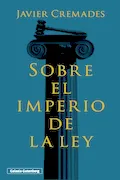 Sobre el imperio de la ley (Ensayo) Portada del libro: Sobre el imperio de la ley (Ensayo)