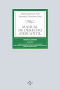 Portada del libro: Manual de Derecho Mercantil: Vol. I. Introducción y estatuto del empresario. Derecho de la competencia y de la propiedad industrial. Derecho de ... Biblioteca Universitaria de Editorial Tecnos)