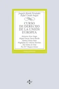 Curso de Derecho de la Unión Europea (Derecho - Biblioteca Universitaria de Editorial Tecnos) Portada del libro: Curso de Derecho de la Unión Europea (Derecho - Biblioteca Universitaria de Editorial Tecnos)