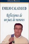 Portada del libro: Emilio Calatayud : reflexiones de un juez de menores