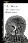 Portada del libro: Por qué miramos a los animales (Literaturas)