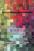 Portada del libro: Voluntades anticipadas (SIN COLECCION)