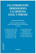 Portada del libro: Una Introducción Criminológica A La medicina legal y Forense (SIN COLECCION)