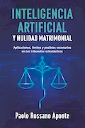 Portada del libro: Inteligencia Artificial y Nulidad Matrimonial: Aplicaciones, límites y posibles escenarios en los tribunales eclesiásticos