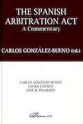 Portada del libro: The Spanish arbitration act. A commentary (SIN COLECCION)