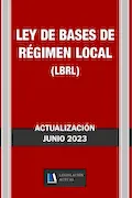 Portada del libro: LEY DE BASES DE RÉGIMEN LOCAL (LBRL). Legislación Actual.: Para profesionales, estudiantes y opositores.