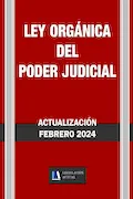 Portada del libro: LEY ÓRGÁNICA DEL PODER JUDICIAL. Legislación Actual.: Para profesionales, estudiantes y opositores.